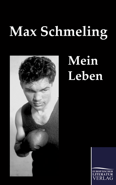 Cover des Titels Mein Leben von Schmeling Max 