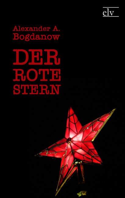 Cover des Titels Der rote Stern von Bogdanow Alexander A.; Möbius