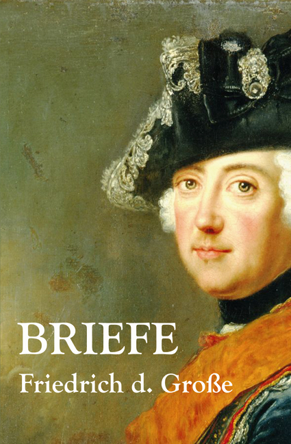 Cover des Titels Briefe von Friedrich der Große 