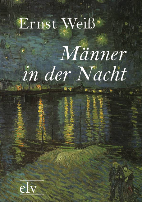 Cover des Titels Männer in der Nacht von Weiß Ernst