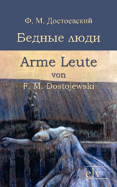 Cover des Titels Bednye ljudi/Arme Leute von Dostojewski F. M. 