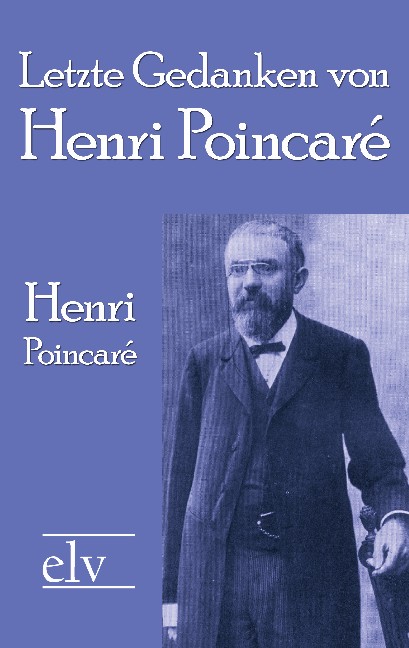 Cover des Titels Letzte Gedanken von Henri Poincaré von Poincaré Henri