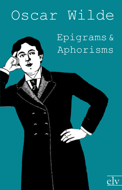 Cover des Titels Epigrams and Aphorisms von Wilde Oscar