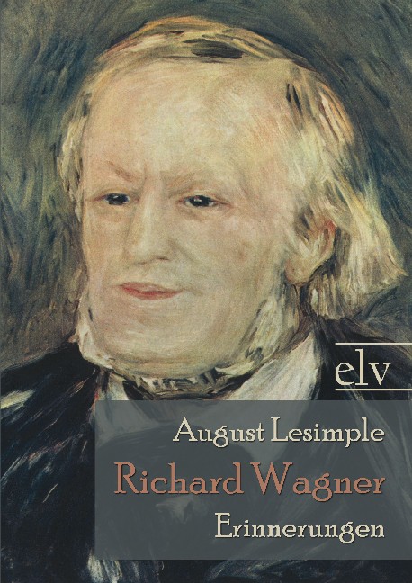 Cover des Titels Richard Wagner von Lesimple August