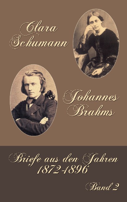 Cover des Titels Clara Schumann Johannes Brahms von Litzmann Berthold