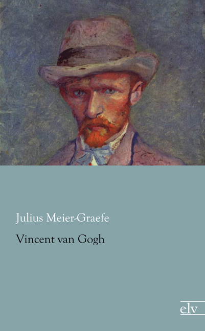 Cover des Titels Vincent van Gogh von Meier-Graefe Julius