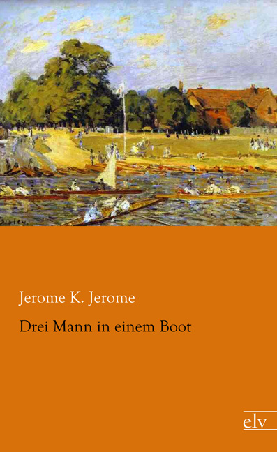 Cover des Titels Drei Mann in einem Boot von Jerome Jerome K.