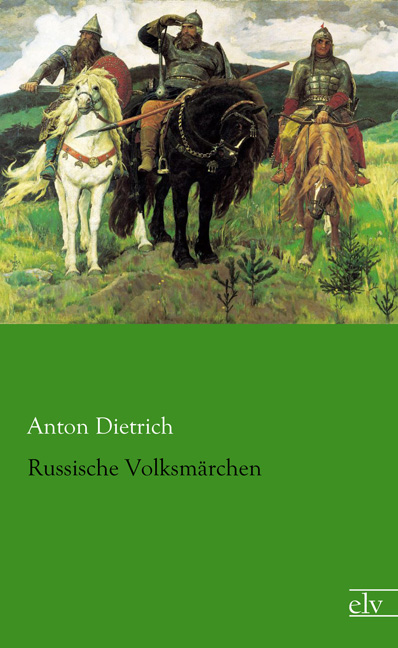 Cover des Titels Russische Volksmärchen von Dietrich Anton