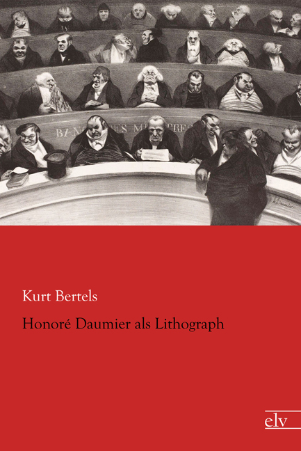 Cover des Titels Honoré Daumier als Lithograph von Bertels Kurt