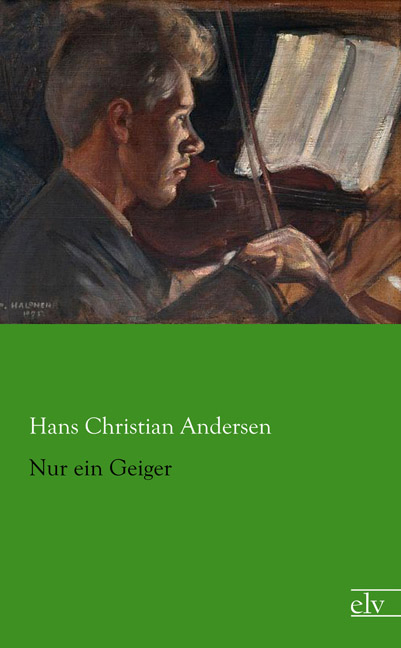 Cover des Titels Nur ein Geiger von Andersen Hans Christian 