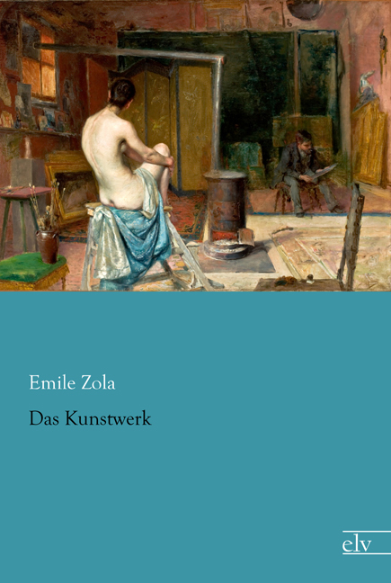 Cover des Titels Das Kunstwerk von Zola Émile