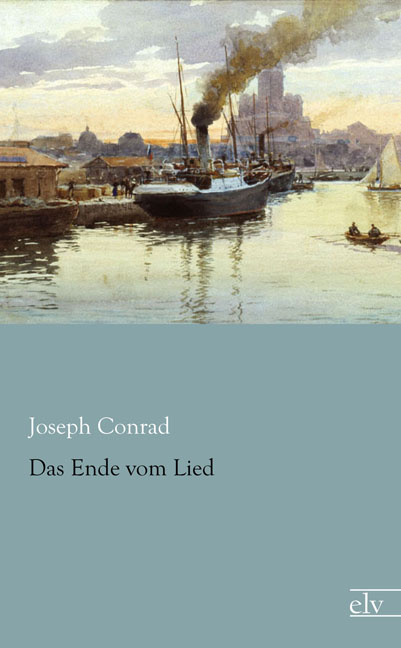 Cover des Titels Das Ende vom Lied von Conrad Joseph