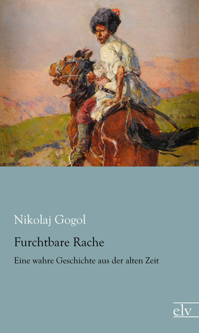 Cover des Titels Furchtbare Rache von Gogol Nikolaj