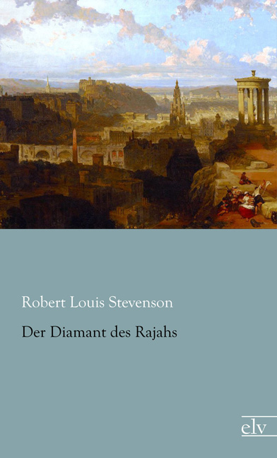 Cover des Titels Der Diamant des Rajahs von Stevenson Robert Louis