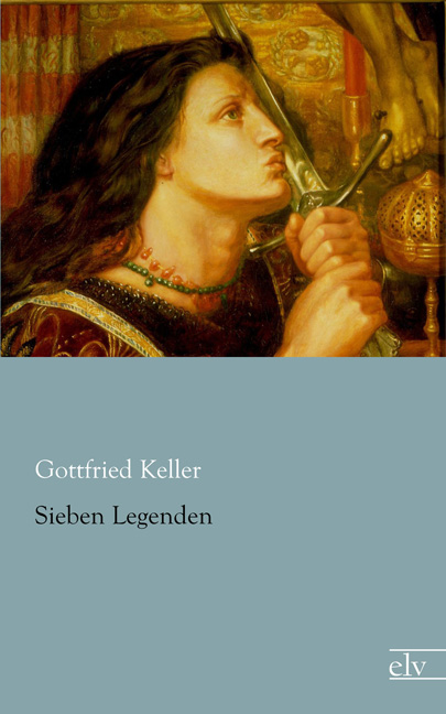 Cover des Titels Sieben Legenden von Keller Gottfried