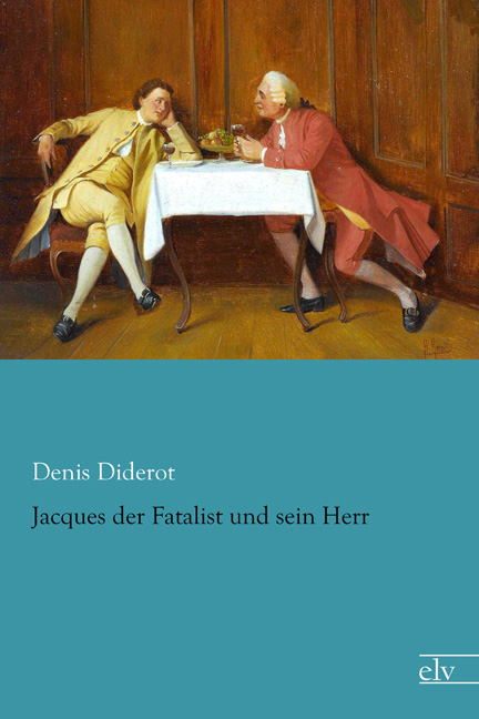 Cover des Titels Jacques der Fatalist und sein Herr von Diderot Denis