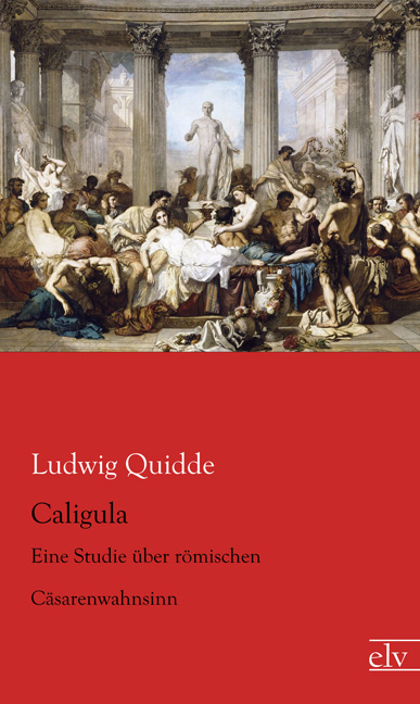Cover des Titels Caligula von Quidde Ludwig
