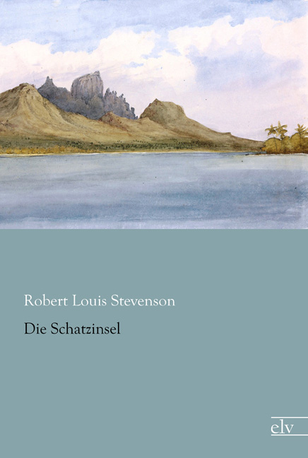 Cover des Titels Die Schatzinsel von Stevenson Robert Louis