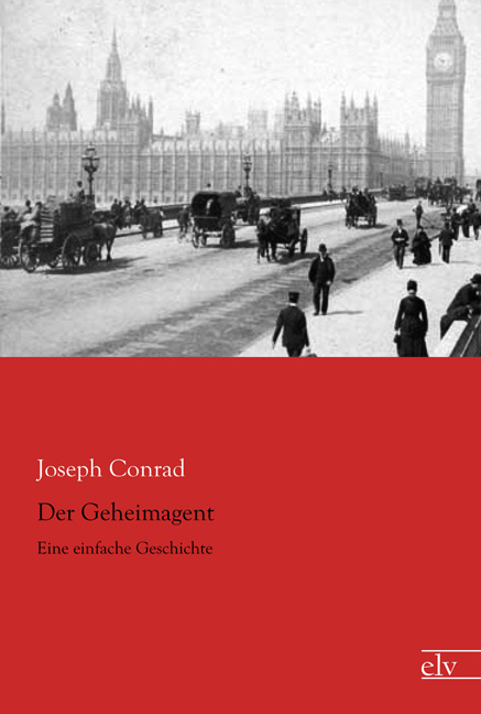 Cover des Titels Der Geheimagent von Conrad Joseph