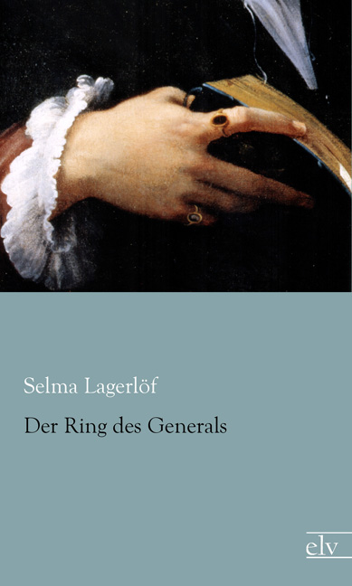 Cover des Titels Der Ring des Generals von Lagerlöf Selma