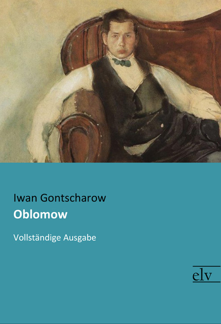 Cover des Titels Oblomow von Gontscharow Iwan