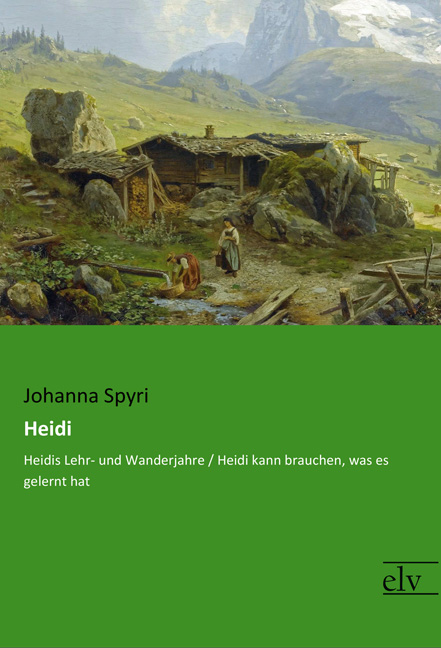 Cover des Titels Heidi von Spyri Johanna