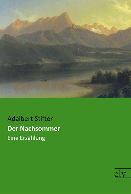 Cover des Titels Der Nachsommer von Stifter Adalbert