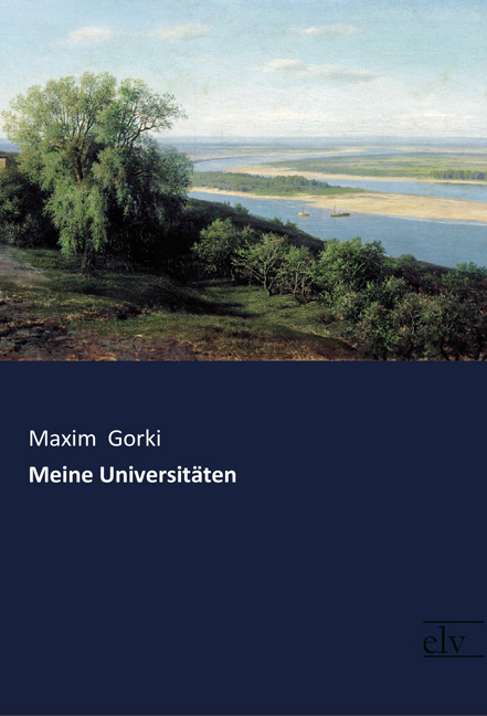 Cover des Titels Meine Universitäten von Gorki Maxim 