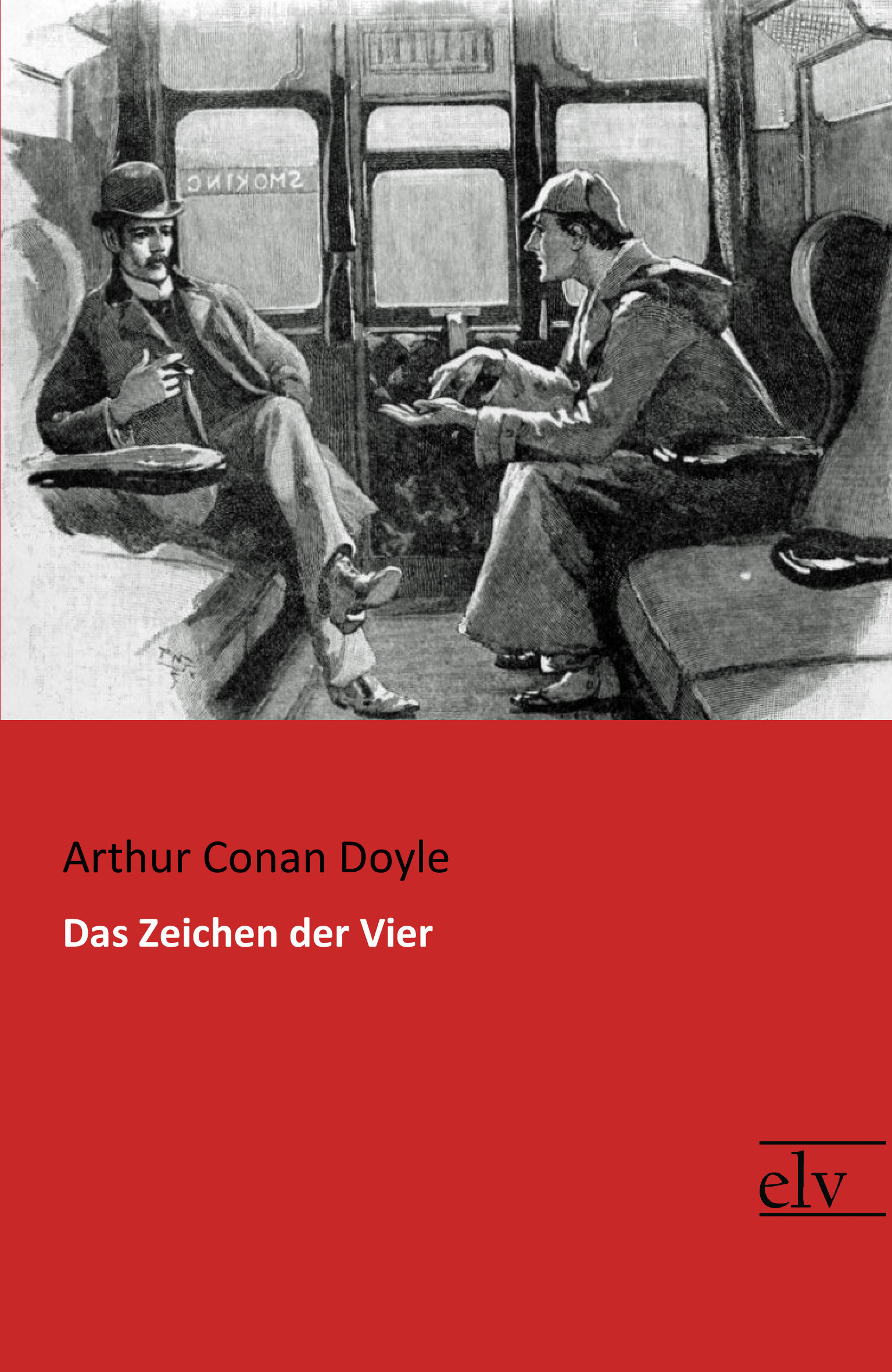 Cover des Titels Das Zeichen der Vier von Doyle Arthur Conan